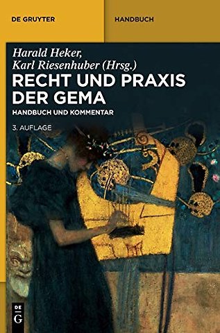 Recht und Praxis der GEMA – Handbuch und Kommentar