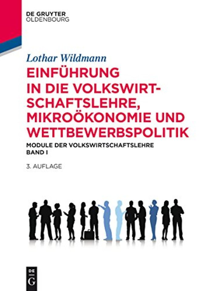 Einführung in die Volkswirtschaftslehre, Mikroök – Module der Volkswirtschaftslehre Band I