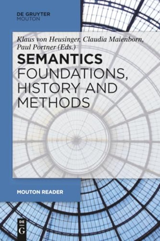 Semantics – Foundations, History and Methods