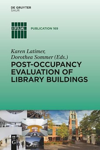Post–occupancy evaluation of library buildings