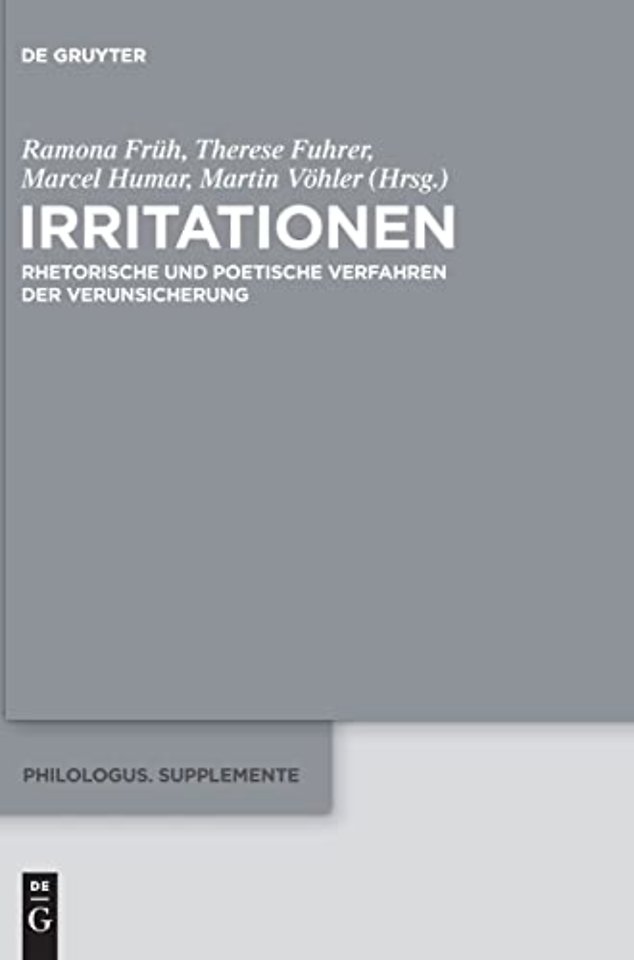 Irritationen – Rhetorische und poetische Verfahren der Verunsicherung