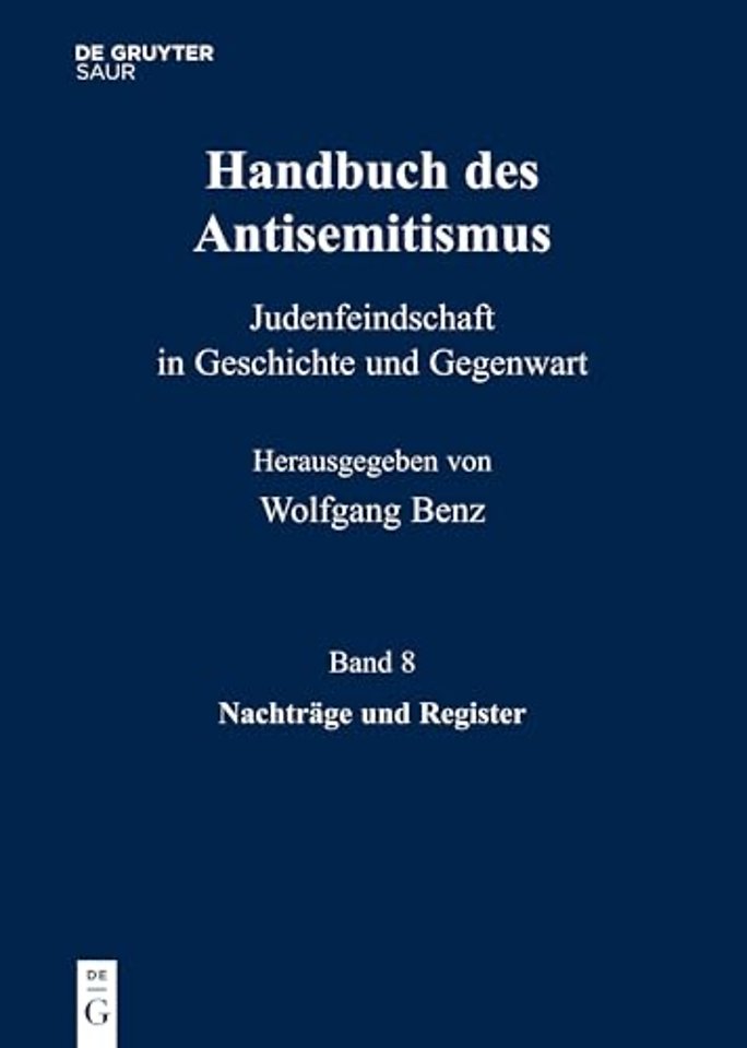 Handbuch des Antisemitismus, Band 8, Nachtrage und Register