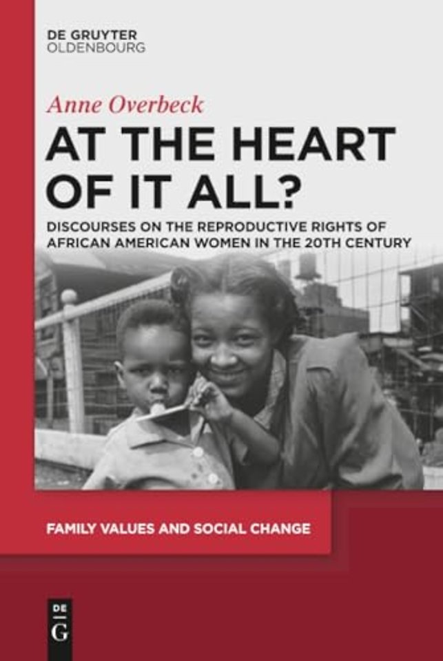 At the Heart of It All? – Discourses on the Reproductive Rights of African American Women in the 20th Century