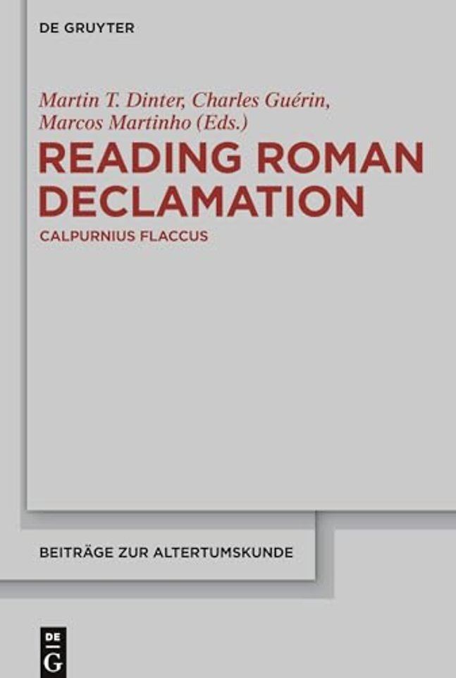 Reading Roman Declamation - Calpurnius Flaccus