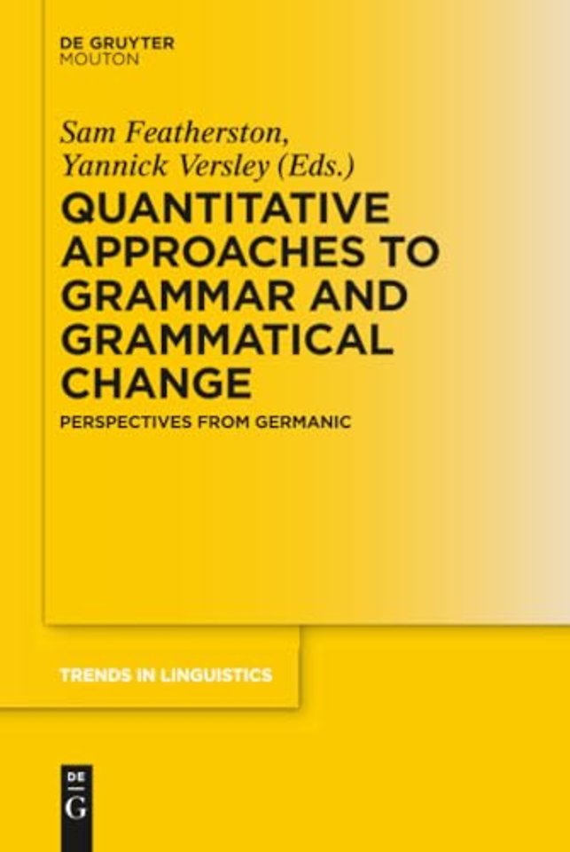 Quantitative Approaches to Grammar and Grammatic – Perspectives from Germanic