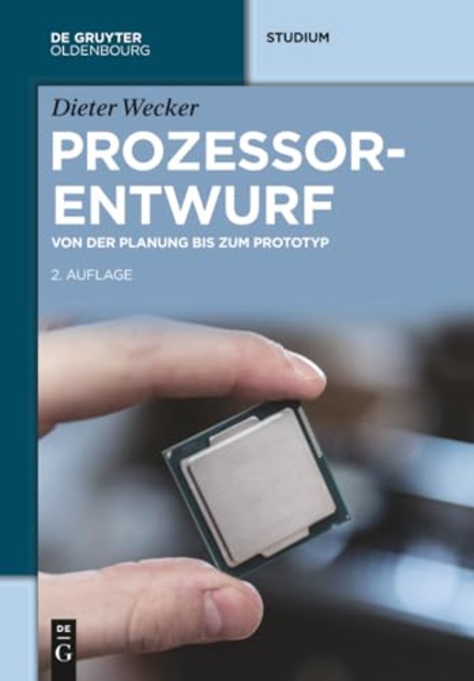 Prozessorentwurf – Von der Planung bis zum Prototyp