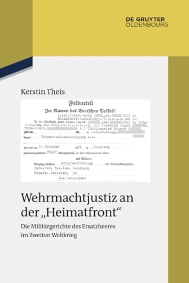 Wehrmachtjustiz an der "Heimatfront"