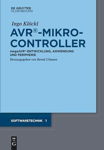 AVR – Mikrocontroller – MegaAVR® – Entwicklung, Anwendung und Peripherie