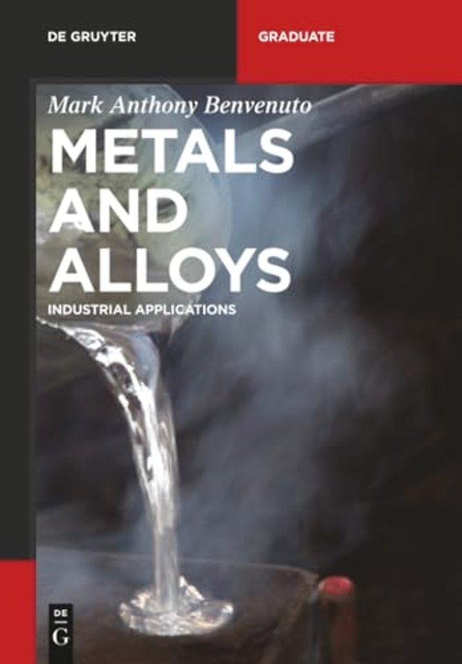 Metals and Alloys – Industrial Applications