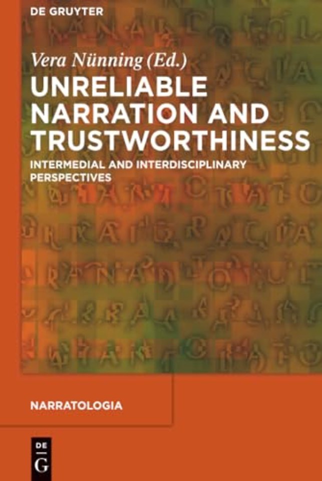 Unreliable Narration and Trustworthiness – Intermedial and Interdisciplinary Perspectives