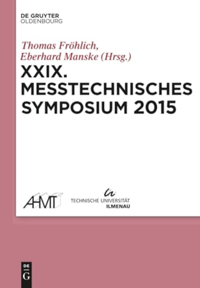 XXIX Messtechnisches Symposium – Arbeitskreis der Hochschullehrer für Messtechnik