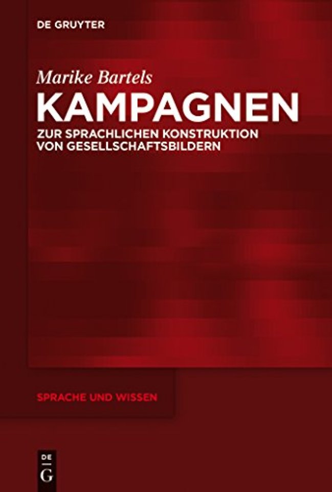 Kampagnen – Zur sprachlichen Konstruktion von Gesellschaftsbildern