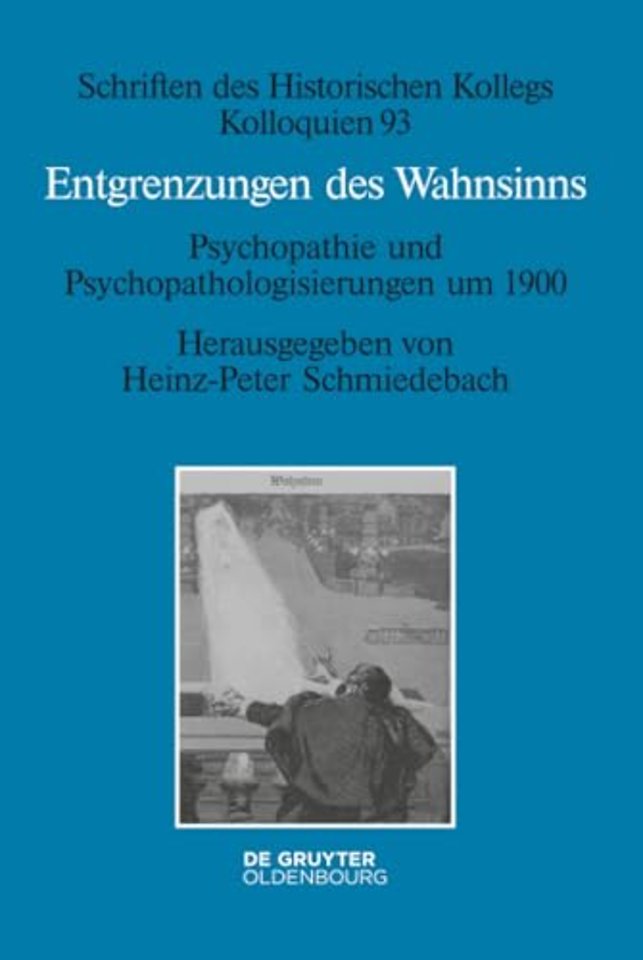 Entgrenzungen des Wahnsinns