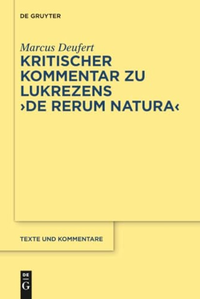 Kritischer Kommentar zu Lukrezens "De rerum natura"