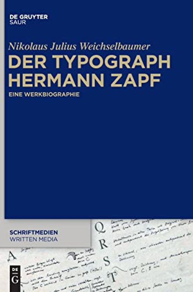 Der Typograph Hermann Zapf – Eine Werkbiographie