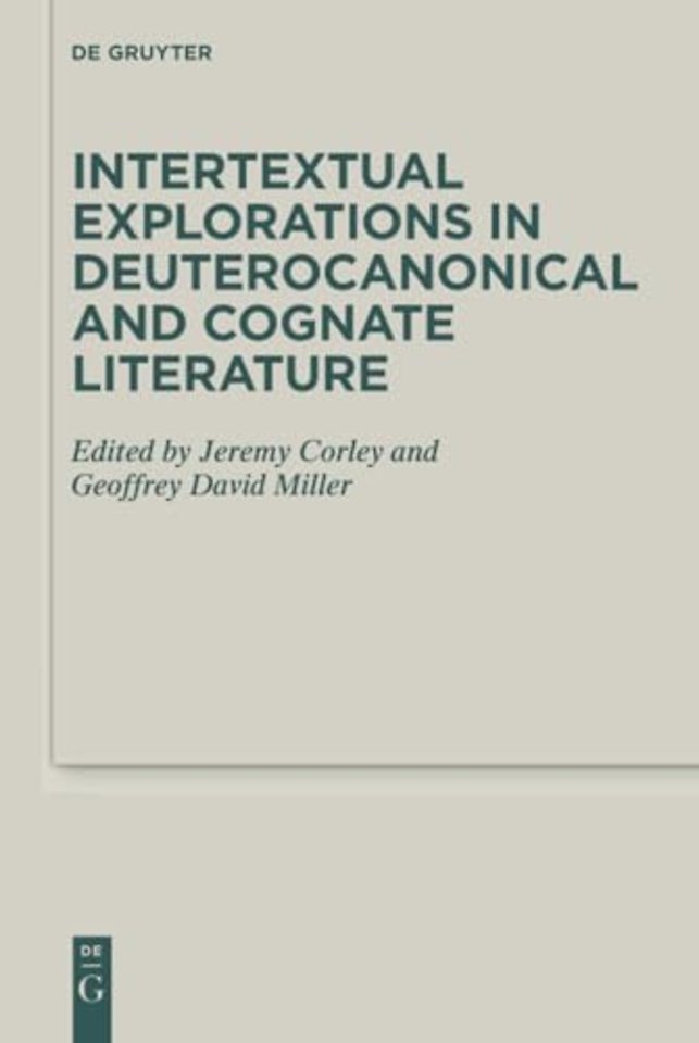Intertextual Explorations in Deuterocanonical and Cognate Literature