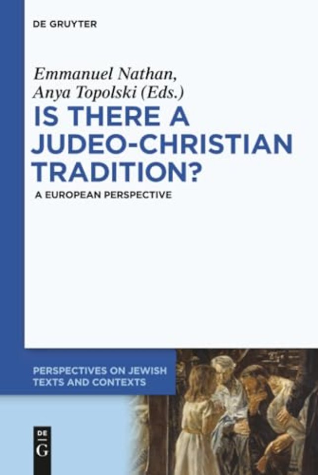 Is there a Judeo–Christian Tradition? – A European Perspective