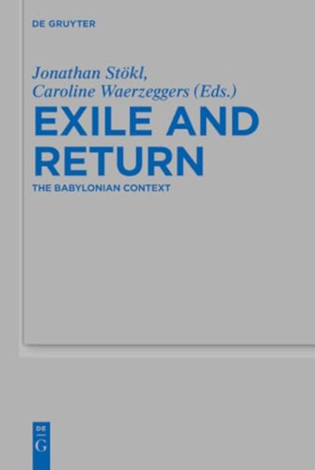 Exile and Return – The Babylonian Context