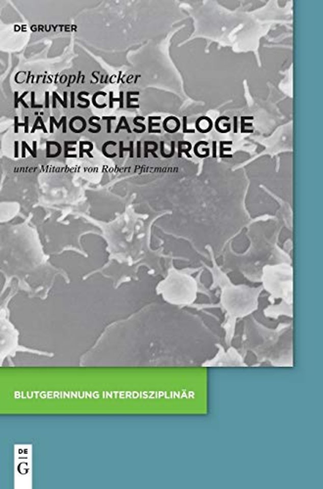 Klinische Hämostaseologie in der Chirurgie