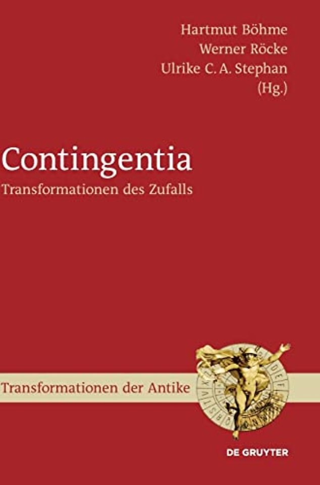 Contingentia – Transformationen des Zufalls