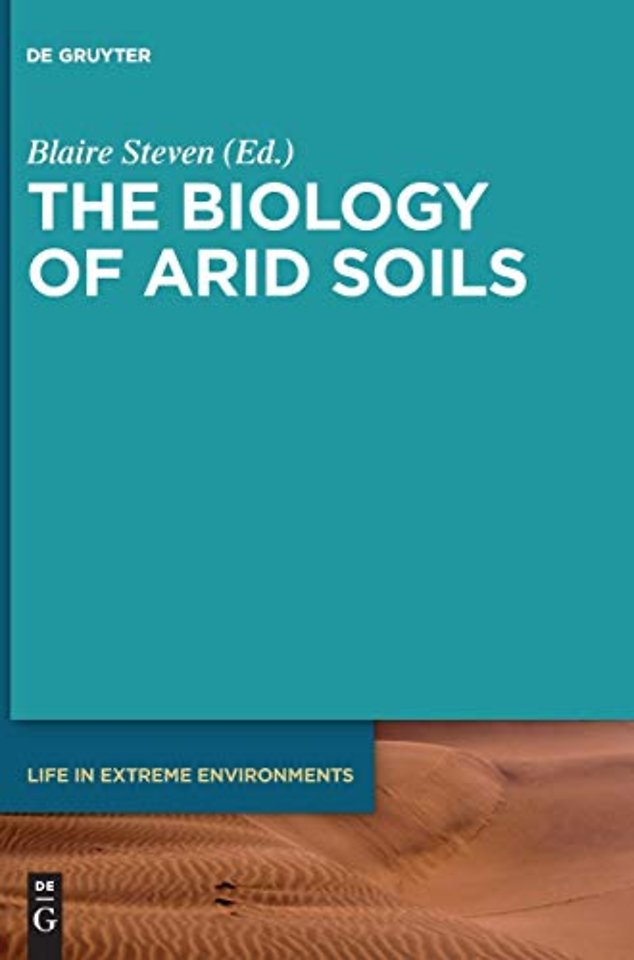 The Biology of Arid Soils
