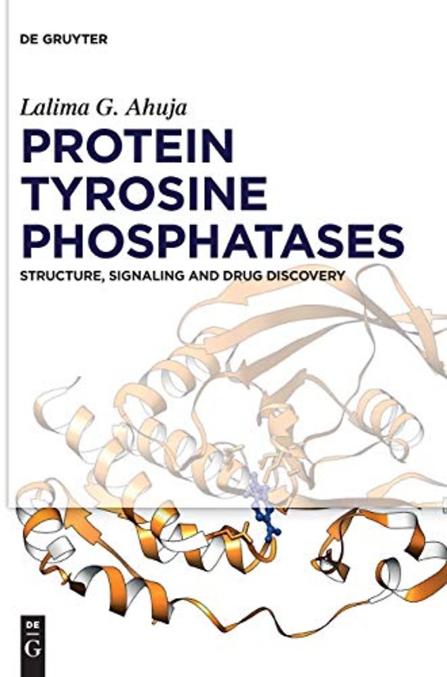 Protein Tyrosine Phosphatases – Structure, Signaling and Drug Discovery