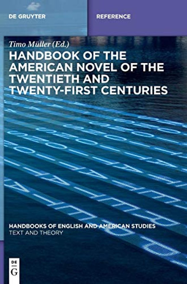 Handbook of the American Novel of the Twentieth and Twenty–First Centuries