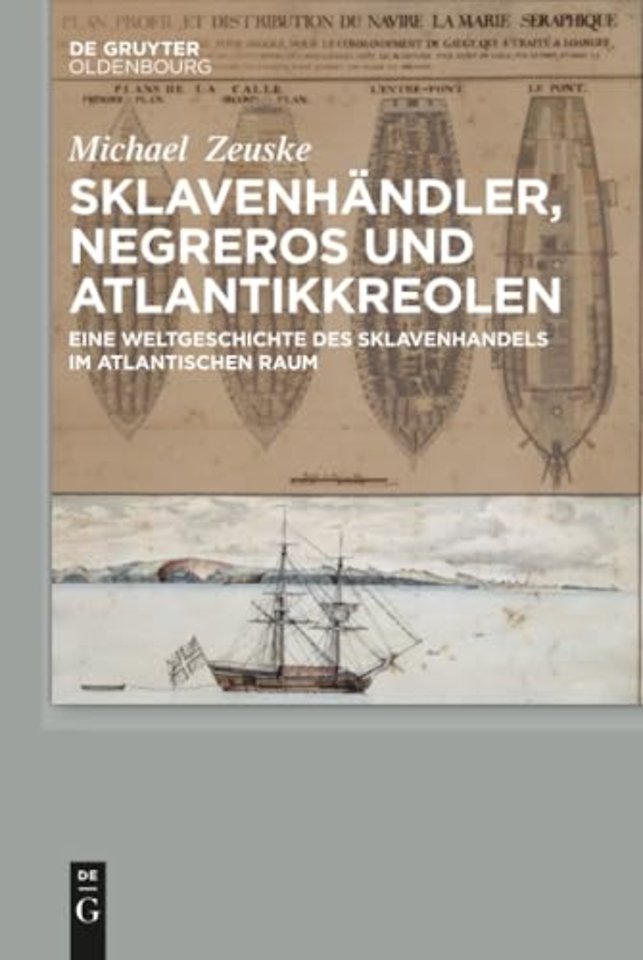 Sklavenhandler, Negreros Und Atlantikkreolen