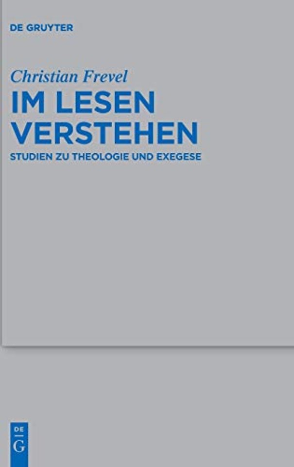 Im Lesen verstehen – Studien zu Theologie und Exegese