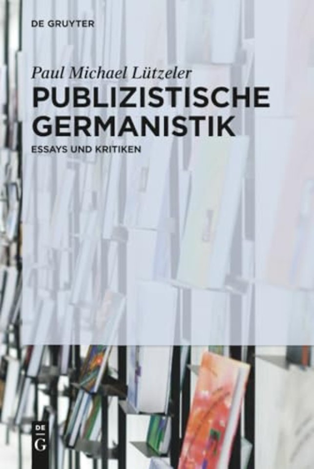 Publizistische Germanistik – Essays und Kritiken