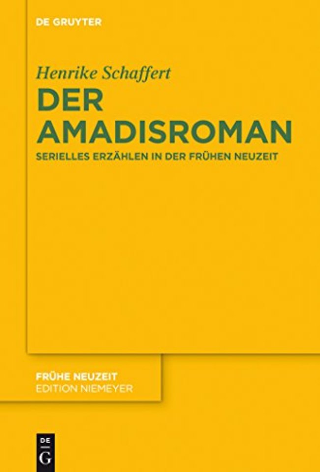 Der Amadisroman – Serielles Erzählen in der Frühen Neuzeit