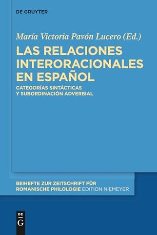 Las relaciones interoracionales en español – Categorías sintácticas y subordinación adverbial