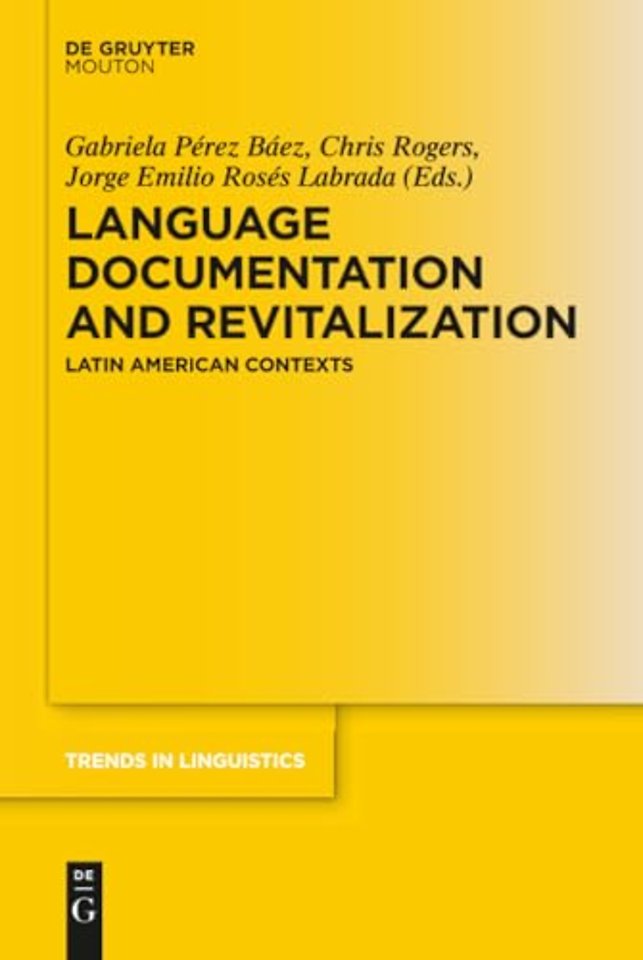 Language Documentation and Revitalization in Latin American Contexts