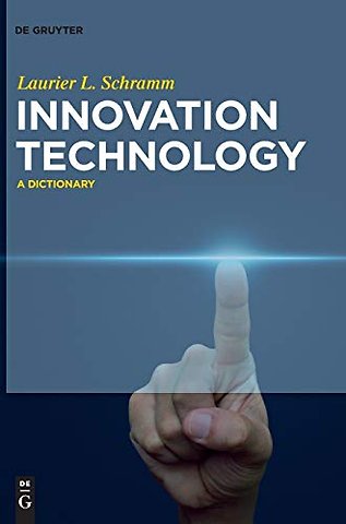 Innovation Technology – A Dictionary