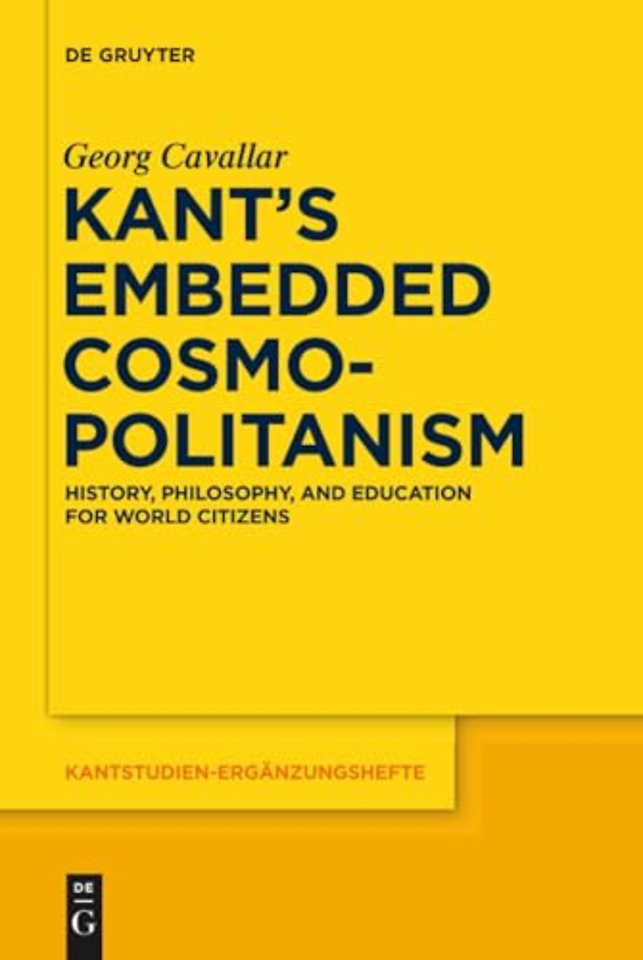 Kant’s Embedded Cosmopolitanism