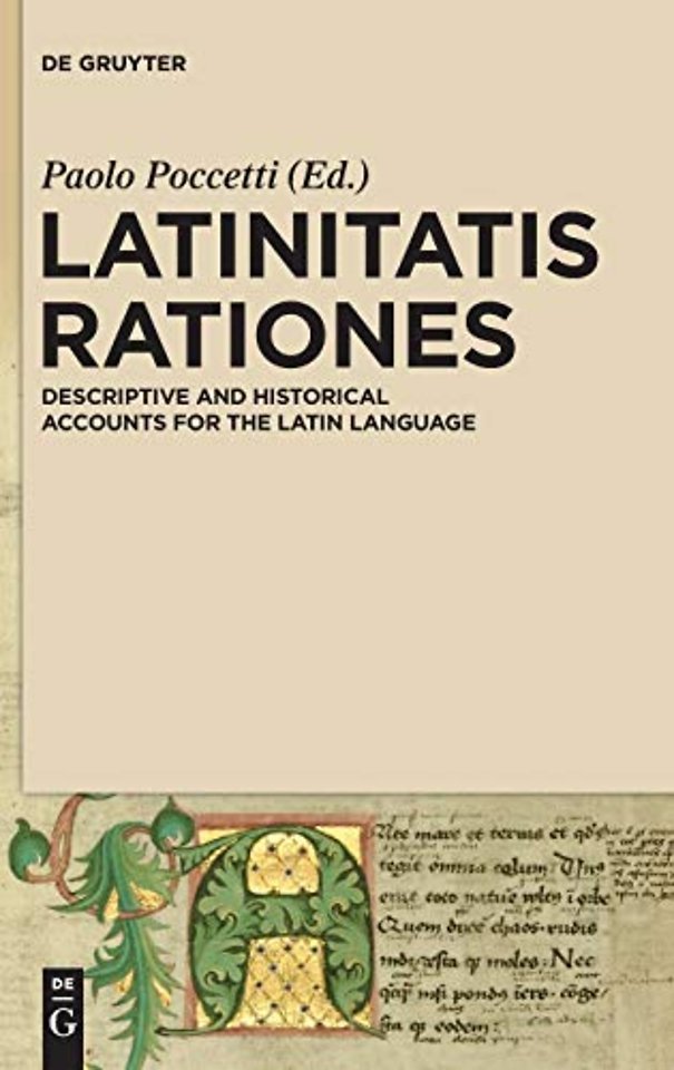 Latinitatis rationes – Descriptive and Historical Accounts for the Latin Language