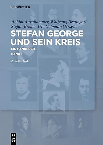 Stefan George und sein Kreis – Ein Handbuch