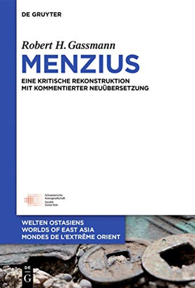 Menzius – Eine kritische Rekonstruktion mit kommentierter Neuübersetzung