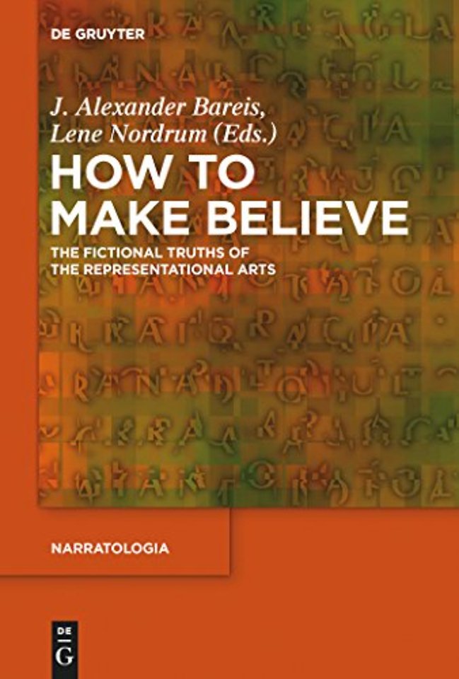 How to Make Believe – The Fictional Truths of the Representational Arts