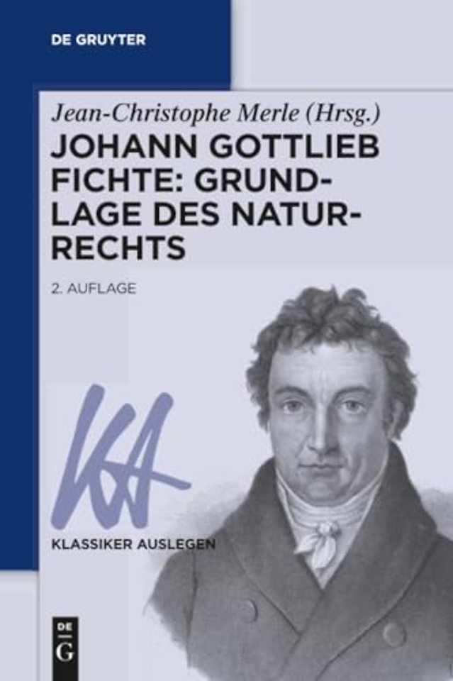 Johann Gottlieb Fichte: Grundlage des Naturrechts