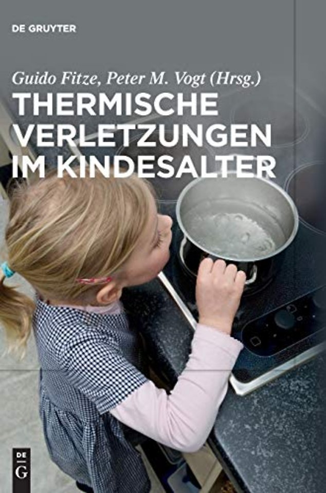 Thermische Verletzungen im Kindesalter