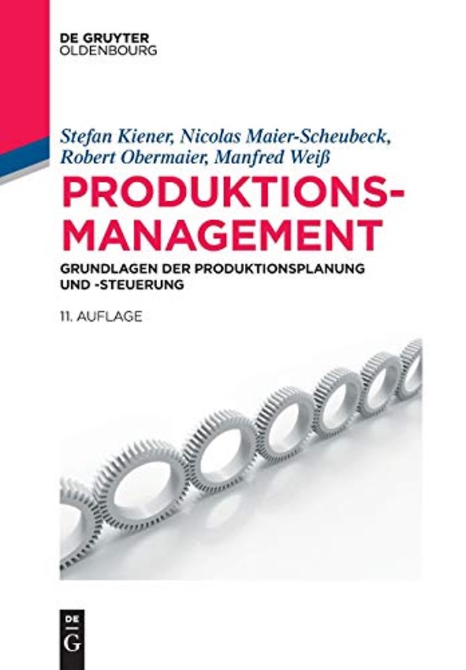 Produktionsmanagement – Grundlagen der Produktionsplanung und –steuerung