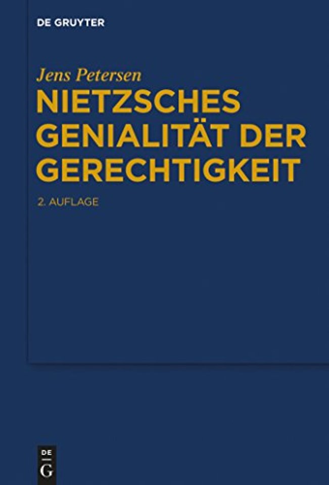 Nietzsches Genialitat der Gerechtigkeit
