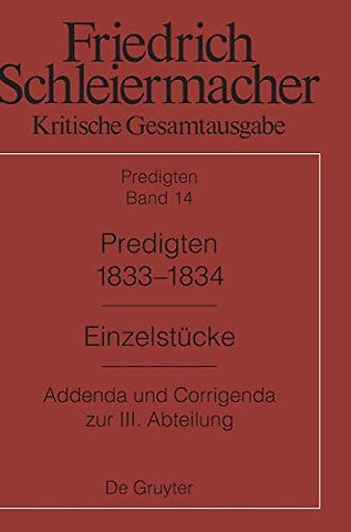 Predigten 1833–1834 – Einzelstücke. Addenda und Corrigenda zur III. Abteilung
