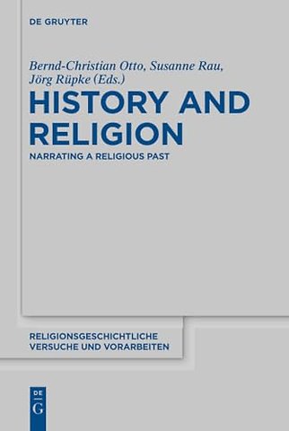 History and Religion – Narrating a Religious Past