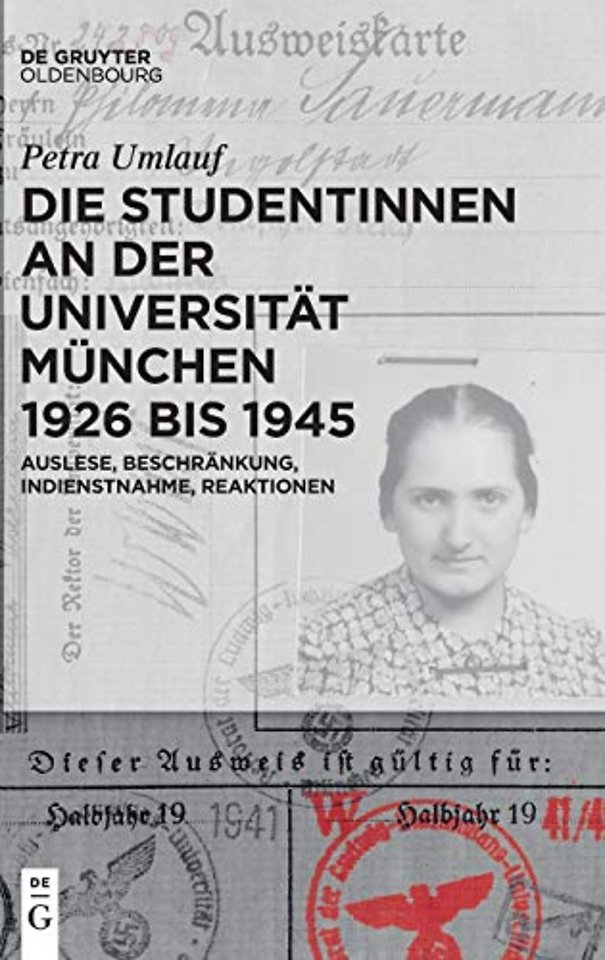 Die Studentinnen an Der Universitat Munchen 1926 Bis 1945