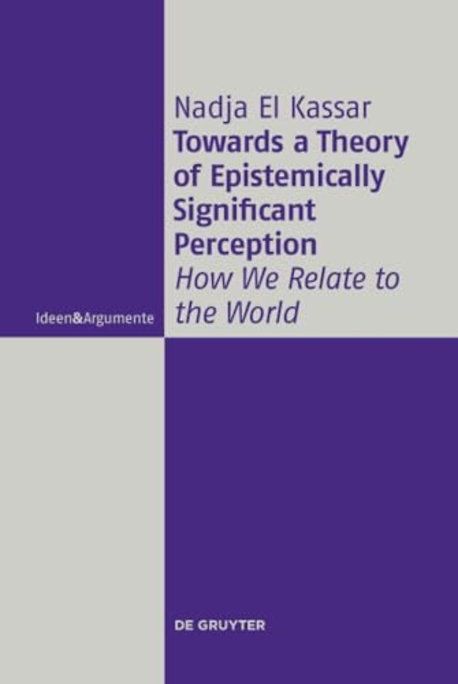 Towards a Theory of Epistemically Significant Pe – How We Relate to the World
