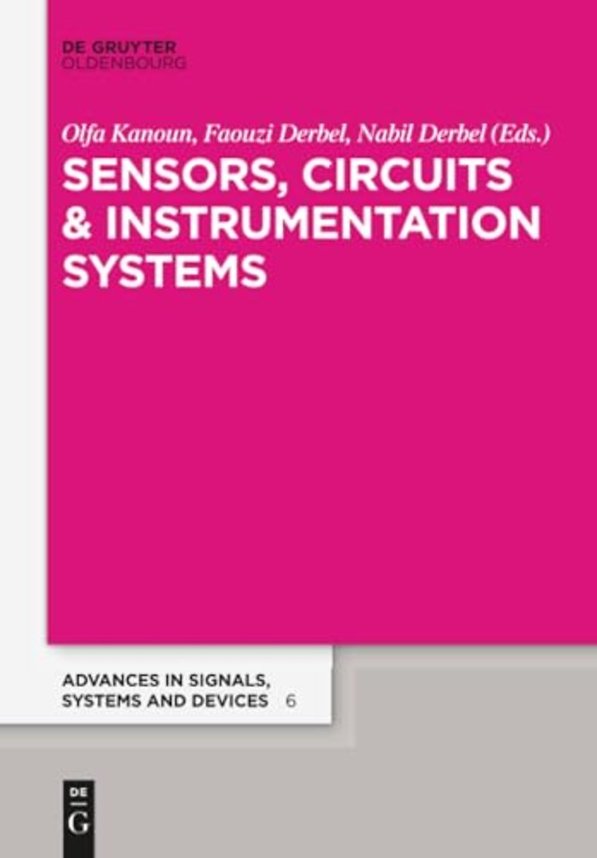 Sensors, Circuits & Instrumentation Systems – Extended Papers 2017