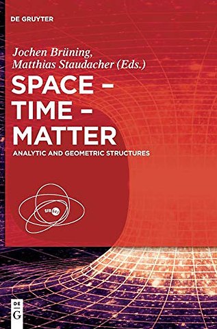 Space – Time – Matter – Analytic and Geometric Structures