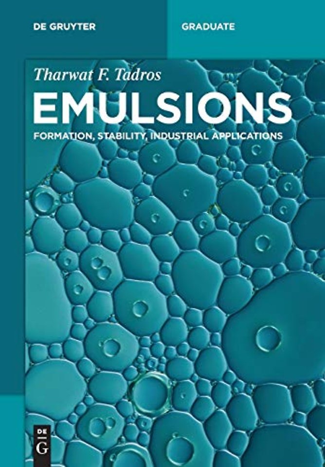 Emulsions – Formation, Stability, Industrial Applications
